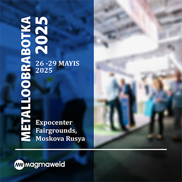 Metalloobrabotka 2025, Metal Processing Fair, Magmaweld, Welding Technology, Welding Machines, Welding Consumables, Metalworking İndustry, İndustrial Fair Moscow, Russia İndustrial Exhibition, Metal Fabrication, Welding Solutions, Magmaweld Russia, Metal İndustry Expo, İndustrial Automation, Welding İnnovation